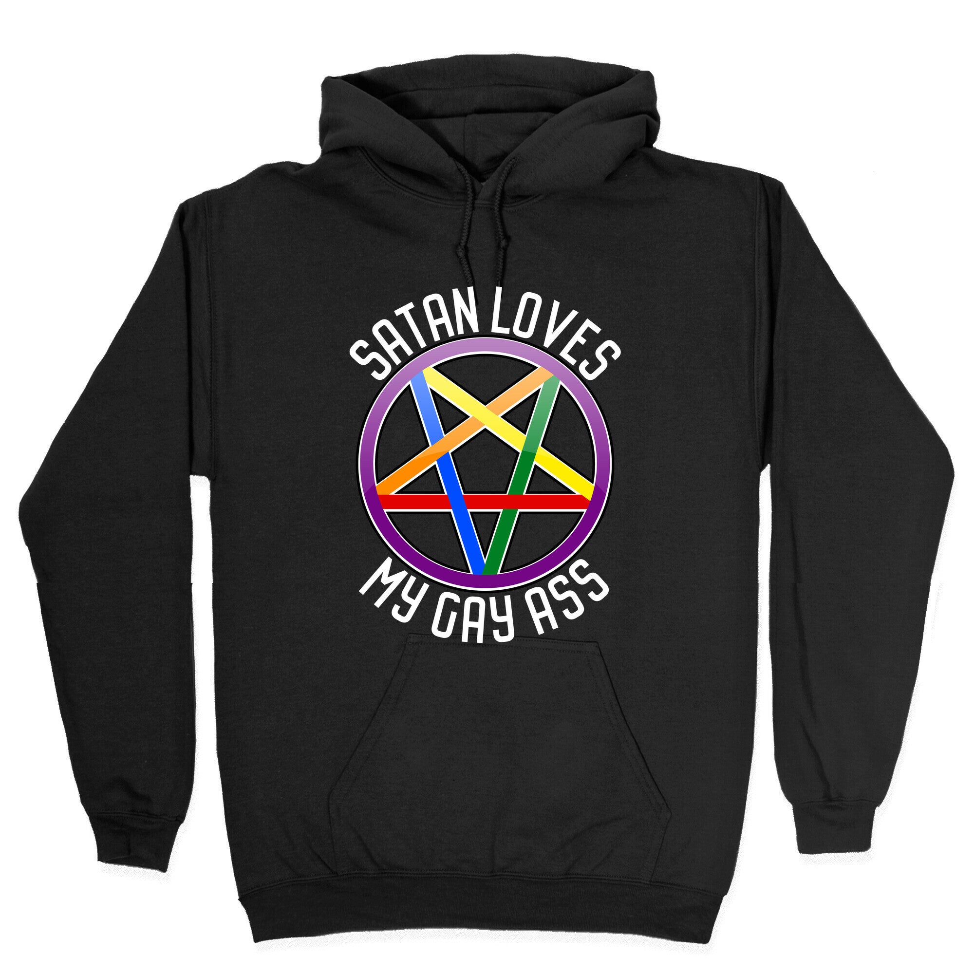 Satan Loves My Gay Ass Hoodie